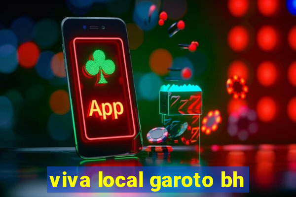 viva local garoto bh